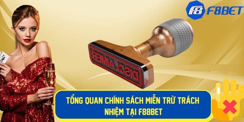 Chi tiết chính sách miễn trừ trách nhiệm f88bet