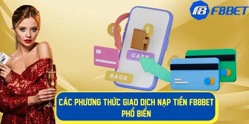 Đa dạng phương thức nạp tiền tại nhà cái