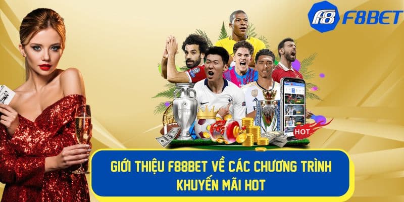 Giới thiệu f88bet về các chương trình khuyến mãi