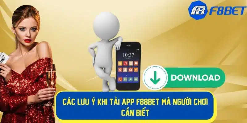 Những lưu ý khi tải app xuống thiết bị dùng