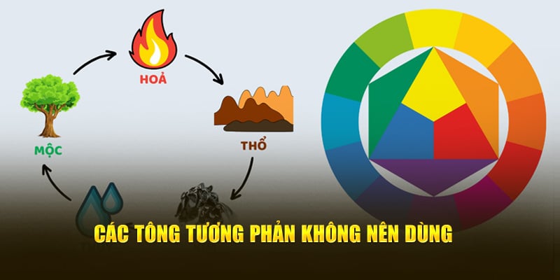 Các tông tương phản không nên dùng