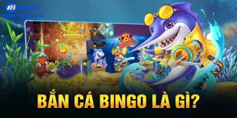 Ban ca bingo gioi thieu